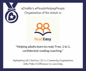 Graphic with text recognising "Read Easy" as the Organisation of the Week for helping adults learn to read through free, confidential, one-to-one coaching. Features a logo with two people and a book. Includes aDoddle's #PeopleHelpingPeople.